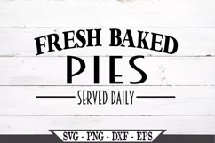 Fresh Baked Pies Served Daily Funny SVG Product Image 2