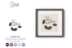 Ich will Kaffee SVG| Kaffeebohnen SVG Product Image 1