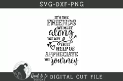 It's the Friends We Meet Along the Way SVG, Friends SVG Product Image 2