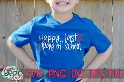 Happy Last Day of School - A School SVG Product Image 2