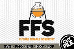 FFS Future Female Scientist - SVG Cut File n134 Product Image 1