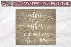 Wedding Sign SVG, Advice And Wishes For The New Mr And Mrs Product Image 1