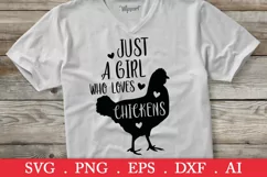 SALE! Just a girl who loves chickens svg, chicken svg Product Image 1