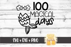 100 Magical Days - Mermaid 100th Day of School SVG File Product Image 2