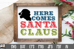 Christmas SVG Cut File - Here Comes Santa Claus SVG File Product Image 1