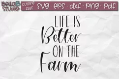Life is Better on The Farm SVG, Farmhouse Sign SVG Product Image 2