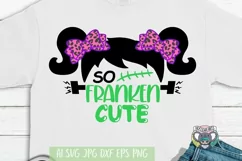 So Franken Cute svg, Halloween svg, Dxf, Cricut Cut Files Product Image 1