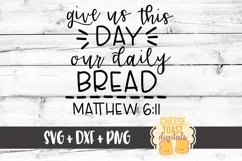 Give Us This Day Our Daily Bread - Christian SVG Files Product Image 2