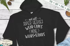 Not All Super Heroes Wear Capes Mine Wears Scrubs - SVG Product Image 1