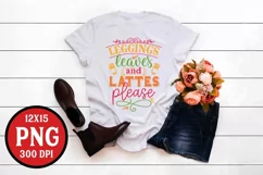 Leggings Leaves And Lattes Please PNG Sublimation Turkey Day Product Image 1