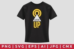 Look Up T-Shirt Design Product Image 1