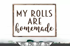 My Rolls Are Homemade Funny Turkey Thanksgiving SVG Design Product Image 1