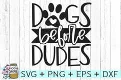 Dogs Before Dudes SVG DXF PNG EPS Cutting Files Product Image 2