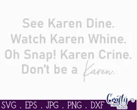 Don't Be a Karen Quote | Sarcastic Svg File Product Image 2