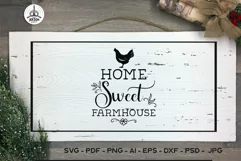 Farmhouse SVG Sign Design - Home Sweet Farmhouse DXF PNG PDF Product Image 1