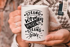 Strong Woman Raised Strong Girl Lettering Quotes Product Image 2