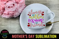 Always My Mother Sublimation I Mothers Day Sublimation Product Image 2