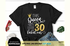 Queen SVG, 30Birthday SVG, Fabulous Gift SVG, SVG File, Gift Product Image 1