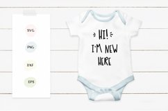 Baby "Hi! I'm new here" cutting files Product Image 3