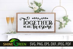 Valentines SVG Family, Love Quotes - Together we are Awesome Product Image 1