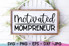 Motivated Mompreneur Svg, Mom Life Svg, Mom Svg Sayings Product Image 3