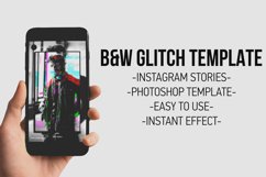 Black and White Glitch - Instagram Stories Template Product Image 1