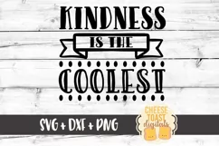 Kindness Is The Coolest - Toddler SVG PNG DXF Cut Files Product Image 2