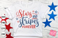 Stars And Stripes Forever Svg, Patriotic Svg, 4th of July Product Image 1