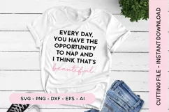 Sleepy SVG - Every Day You Can Nap SVG Product Image 1