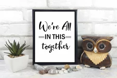 We're All in This Together Wall Art Printable- Stay Home Product Image 2