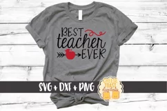 Best Teacher Ever - Teacher SVG PNG DXF Cut Files Product Image 1