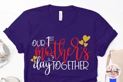 Our 1st mother's day together - Mother SVG EPS DXF PNG File Product Image 3
