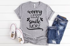 Worry Less Smile More SVG Cut File - Motivational SVG Product Image 3
