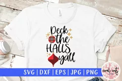Deck the halls yáll - Christmas SVG EPS DXF PNG Product Image 1