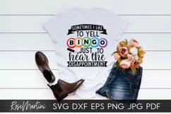 Sometimes I Like To Yell Bingo SVG Bingo game Bingo lover Product Image 4