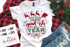 I&#039;ve been good-ish all year SVG Product Image 1