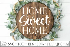 Home Sweet Home - Farmhouse Style - Sign Cut File SVG DXF Product Image 1