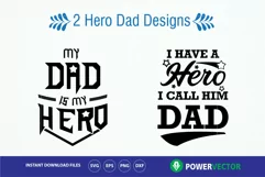 Father's Day Svg.  Hero Dad Designs, Super Hero Daddy Cut Files, Dad quotes Iron on Shirt Designs Product Image 1