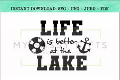 Life Is Better At The Lake With Anchor SVG Design Product Image 1