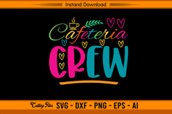Cafeteria Crew SVG Colorful Lunch Lady Team Design Product Image 1