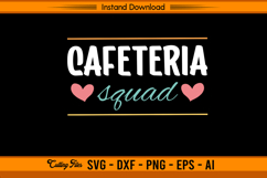 Cafeteria Squad SVG Lunch Team School Staff Design Product Image 1