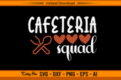 Cafeteria Squad SVG Lunch Lady School Kitchen Team Product Image 1