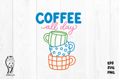 Coffee Lover Coffee All Day Hand-Drawn Product Image 1