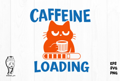 Funny Coffee Cat Caffeine Loading Product Image 2