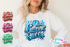 Funny Sublimation | Caffeine Queen Product Image 1