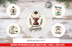 Wind Spinner Caffeine Kick Quotes Product Image 1