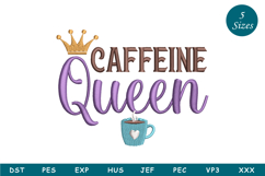 Caffeine Queen Embroidery Design Product Image 1