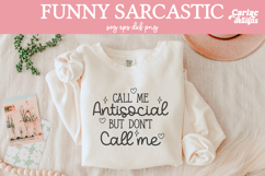 Call me Antisocial but Don't call me