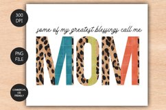 My Greatest Blessings Call Me Mom Sublimation Design Product Image 1