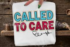 Called To Care PNG, Faux Embroidery Nurse Sublimation Product Image 1